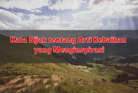 Kata Bijak tentang Arti Kebaikan yang Menginspirasi