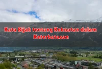 Kata Bijak tentang Kekuatan dalam Keterbatasan
