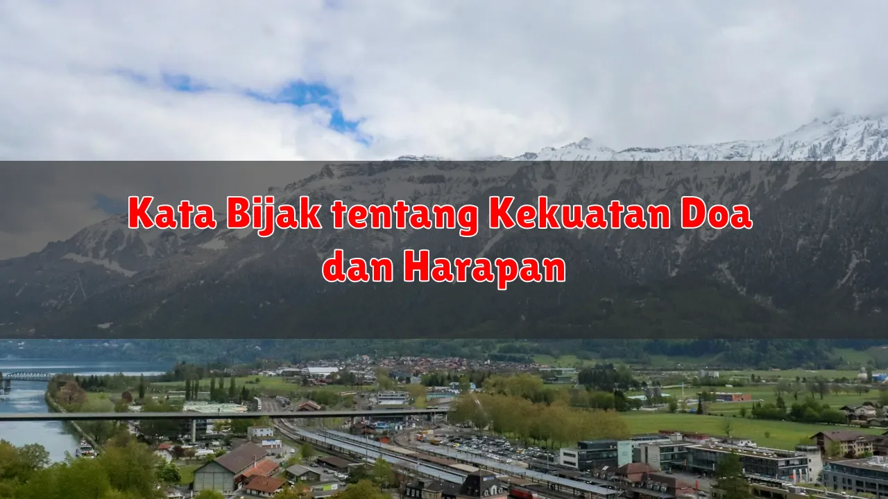 Kata Bijak tentang Kekuatan Doa dan Harapan