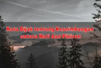 Kata Bijak tentang Keseimbangan antara Hati dan Pikiran