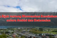 Kata Bijak tentang Menemukan Keseimbangan antara Ambisi dan Kedamaian