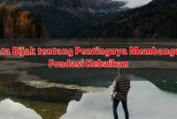 Kata Bijak tentang Pentingnya Membangun Fondasi Kebaikan