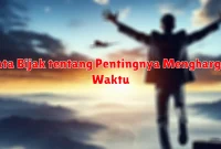 Kata Bijak tentang Pentingnya Menghargai Waktu