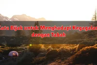 Kata Bijak untuk Menghadapi Kegagalan dengan Tabah