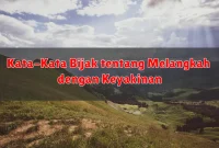 Kata-Kata Bijak tentang Melangkah dengan Keyakinan