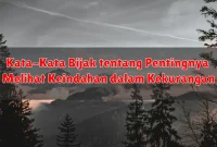 Kata-Kata Bijak tentang Pentingnya Melihat Keindahan dalam Kekurangan